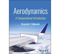 Aerodynamics : A Computational Introduction