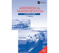 Aeromedical Transportation: A Clinical Guide
