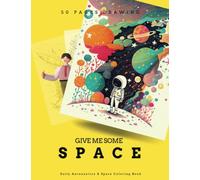 Aeronautics & Space (Coloring Books): Simple and easy to colored