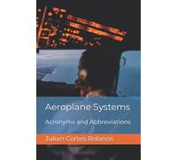 Aeroplane Systems: Acronyms and Abbreviations