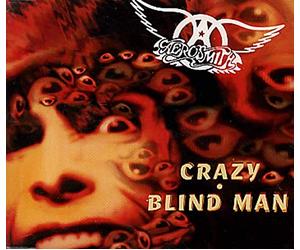 Aerosmith - Crazy / Blind Man