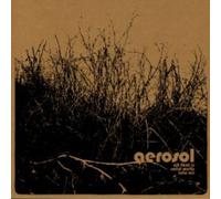 Aerosol - All That Is Solid Melts Into Air