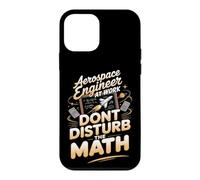 Aerospace Engineer at Work Don't Disturb the Math Case for iPhone 12 mini