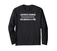Aerospace Engineer Reaching Beyond Sky One Mission at a Time Long Sleeve T-Shirt