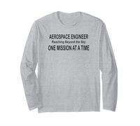 Aerospace Engineer Reaching Beyond Sky One Mission at a Time Long Sleeve T-Shirt