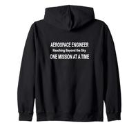 Aerospace Engineer Reaching Beyond Sky One Mission at a Time Zip Hoodie