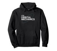 Aerospace Engineer Who Explains Orbital Mechanics Dinner Pullover Hoodie