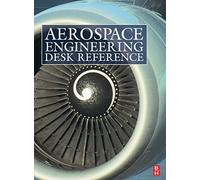 Aerospace Engineering Desk Reference