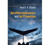 Aerothermodynamics and Jet Propulsion