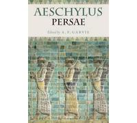 Aeschylus: Persae: with Introduction and Commentary by A.F. Garvie by Aeschylus