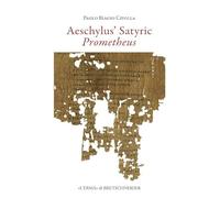 Aeschylus' Satyric Prometheus