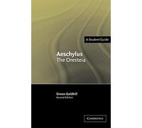 Aeschylus: The Oresteia (Landmarks of World Literature (New))
