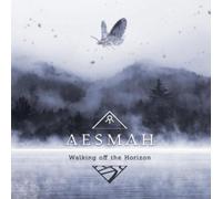 Aesmah - Walking Off The Horizon