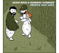 AESOP ROCK & HOMEBOY SANDMAN - TRIPLE FAT LICE [VINYL]