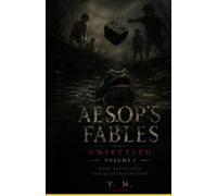 Aesop’s Fables, Unsettled - Volume 1: Dark Retellings for Quiet Reflection