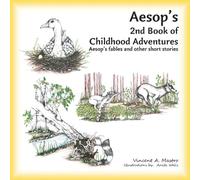 Aesop's 2nd Book of Childhood Adventures: Aesop's fables and other short stories: Volume 2