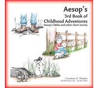 Aesop's 3rd Book of Childhood Adventures: Aesop's fables and other short stories: Volume 3