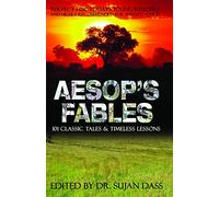 Aesop's Fables: 101 Classic Tales and Timeless Lessons
