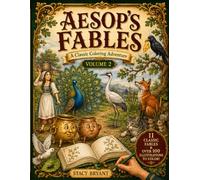 Aesop's Fables: A Classic Coloring Adventure - Volume 2