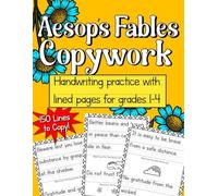 Aesop's Fables Copywork: 150 Aesop morals to copy on handwriting lines for penmanship and writing skills (Copywork Books)