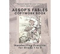 Aesop's Fables Copywork Book: Handwriting Practice For Grades 1 to 3