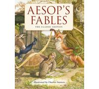 Aesop's Fables Hardcover : The Classic Edition by acclaimed illustrator, Charles Santore