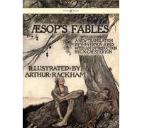 Aesop's Fables - Illustrated By Arthur Rackham