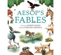 Aesop's Fables (Robert Ingpen Illustrated Classics)