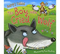 Aesop's Fables: The Boy who Cried Wolf