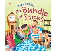 Aesop's Fables the Bundle of Sticks : Aesop's Fable