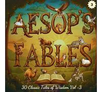 Aesop's Fables Volume 3