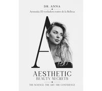 Aesthetic Beauty Secrets: Armonía: El verdadero rostro de la Belleza