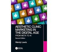 Aesthetic Clinic Marketing in the Digital Age: From Meta to AI