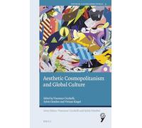 Aesthetic Cosmopolitanism and Global Culture: 9 (Youth in a Globalizing World, 9)