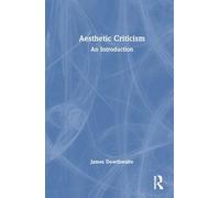 Aesthetic Criticism: An Introduction