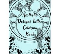 Aesthetic Designs Tattoo Coloring Book