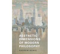 Aesthetic Dimensions of Modern Philosophy