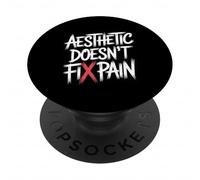Aesthetic Doesn't Fix Pain Funny Sarcastic Realist PopSockets Adhesive PopGrip