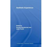 Aesthetic Experience (Routledge Studies in Contemporary Philosophy)