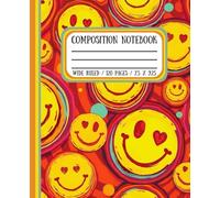 Aesthetic Grunge Love Smiley Faces Composition Notebook - 7.5" x 9.25": 120 Wide Ruled Pages, Paperback, Matte Finish - Decorative Writing ... Teachers, Writers, and Everyday Note-Taking