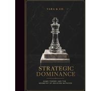 Aesthetic Intelligence: Strategic Dominance: Strategic Dominance: Logic Puzzles for the Global Elite - Volume 3