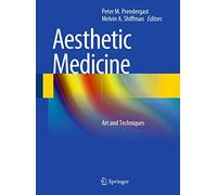 Aesthetic Medicine: Art and Techniques