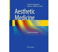Aesthetic Medicine by Peter M. Prendergast, Melvin A. Shiffman - 9783662519622