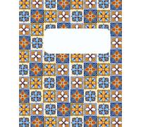 Aesthetic Mediterranean Tile Notebook: Elegant Blue & Orange Pattern Journal for Writing, Notes & Daily Planning, Best for Woman and Girls: Spaniish ... experiences, even for uni or school :)