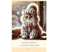 Aesthetic Notebook with Motivational Quote on the Cover: Loving yourself is a daily decision
