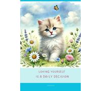 Aesthetic Notebook with Motivational Quote on the Cover: Loving yourself is a daily decision