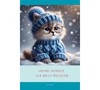 Aesthetic Notebook with Motivational Quote on the Cover: Loving yourself is a daily decision