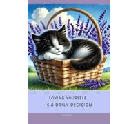 Aesthetic Notebook with Motivational Quote on the Cover: Loving yourself is a daily decision