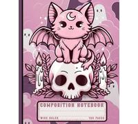 Aesthetic Pastel Goth Cat Lined Journal: Wide Ruled Composition Notebook with Kawaii Bat Wing Kitten on Skull, Cute Creepy Gothic Wiccan Writing Book for Girls & Teens
