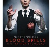 Aesthetic Perfection - Blood Spills Not Far From The Wound